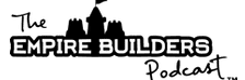 The Empire Builders Podcast